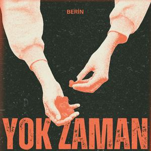 Yok Zaman (Explicit)