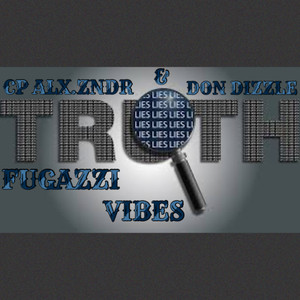 Fugazzi Vibes (Explicit)