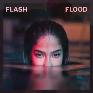 Flash Flood (feat. Kassandra Lee) (Explicit)