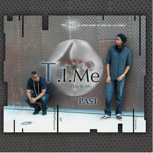 T.I.Me: This Is Me (Past) - EP (Explicit)