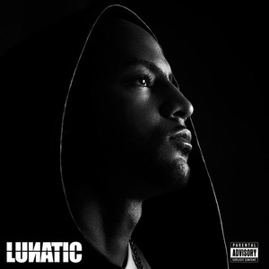 Lunatic (Explicit)