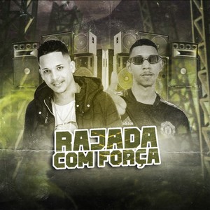 Rajada Com Força (Explicit)