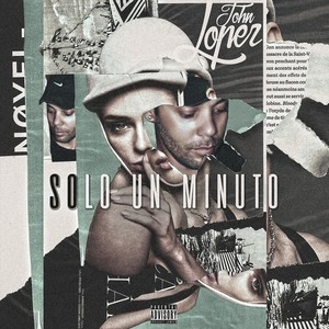Solo un Minuto (Explicit)