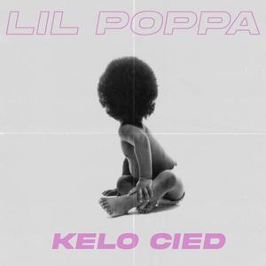 Lil Poppa (Explicit)