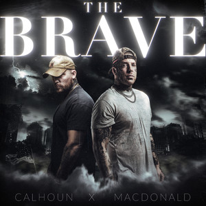 The Brave (Explicit)