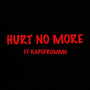 Hurt No More (Explicit)