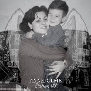 Anne,Ölme (Explicit)