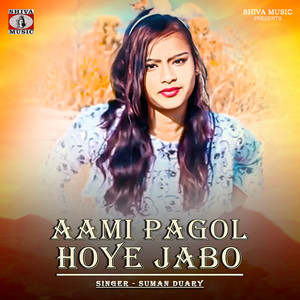 Aami Pagol Hoye Jabo