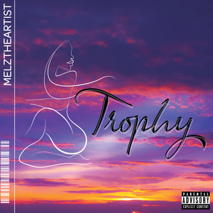 Trophy (Explicit)