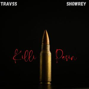 Killi Pesin (feat. Showrey)