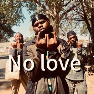 No Love (feat. BerryBlackMakhura, GASTO, Luke Legacy & Avythekingpin) [Explicit]