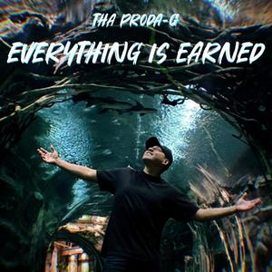 Everything Is Earned