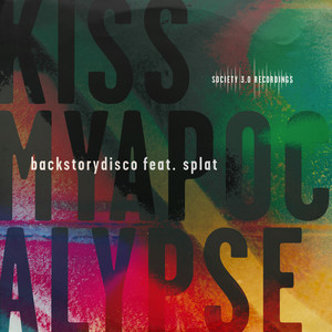 Kiss My Apocalypse