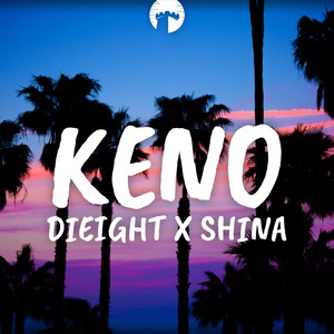 Keno (feat. Shina & TESK) (Explicit)