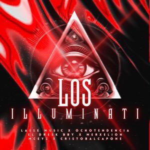 LOS ILUMINATY (feat. Ochotendence, CRISTOBALCAPONE, Merxelion & Didiier_oficiial)