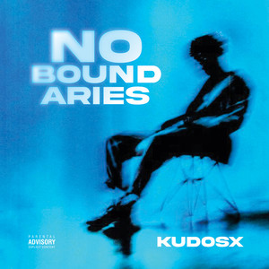 NO BOUNDARIES (Explicit)