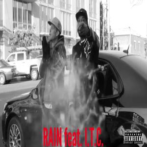 Rain (feat. I.T.C.) (Explicit)