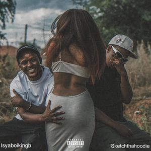 Sticky Situation (feat. Sketchthahoodie) (Explicit)