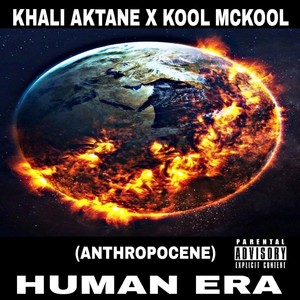 Human Era(Anthropocene) (Explicit)