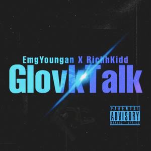 GLOVK TALK (Explicit)