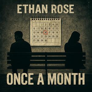 Once A Month (Explicit)