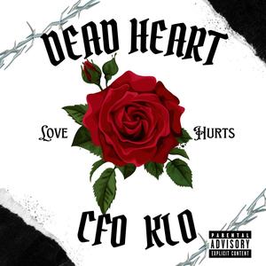 Dead Heart (Explicit)