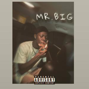 MR. Big (Explicit)