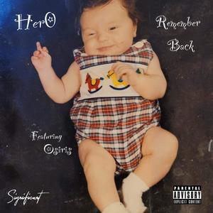 Remember Back (feat. Osiris) (Explicit)