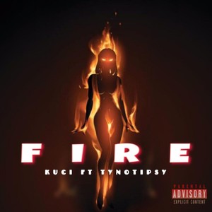 Fire(feat. TynoTipsy)