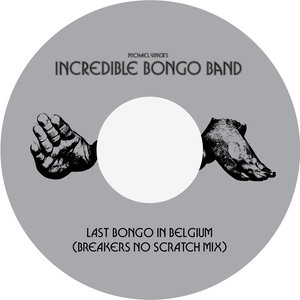 Last Bongo In Belgium (Breakers No Scratch Mix)