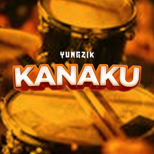 Kanaku (Explicit)