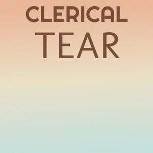 Clerical Tear