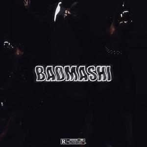 Badmashi(feat. Davvy) (Explicit)