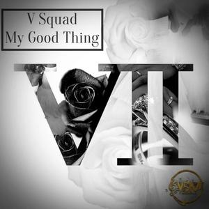 My Good Thing(feat. Sean David MSX)