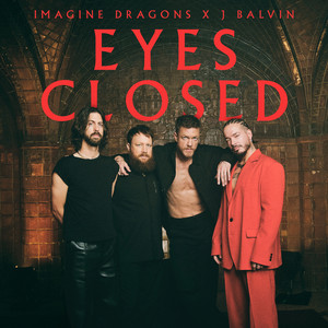 Imagine Dragons - Eyes Closed