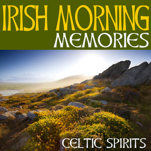 Irish Morning Memories