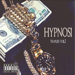 Traplife Vol.1: Hypnosi