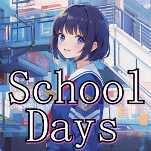 School Days