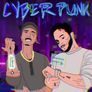 Cyberpunk (Explicit)