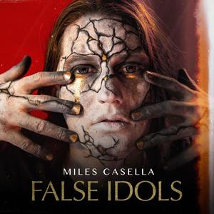 False Idols (Explicit)