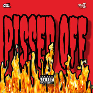 Pissed Off (Explicit)