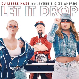 Let It Drop (Explicit)