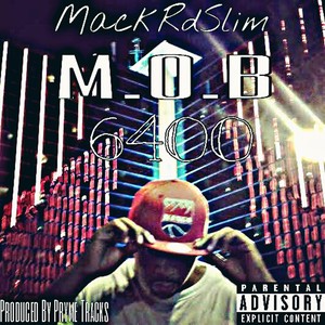 M.O.B 6400 (Explicit)