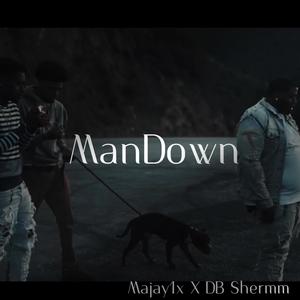 ManDown (feat. DB Shermm) [Explicit]