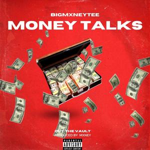 MONEY TALKS (Explicit)