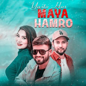 Yesto Hos Maya Hamro