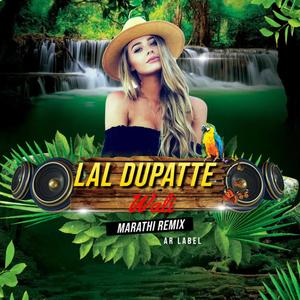 Lal Dupatte Wali Remix (Explicit)