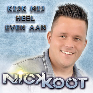 Kijk Mij Heel Even Aan