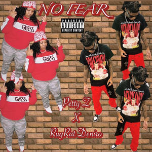 No Fear (feat. Rugrat DeNiro) (Explicit)