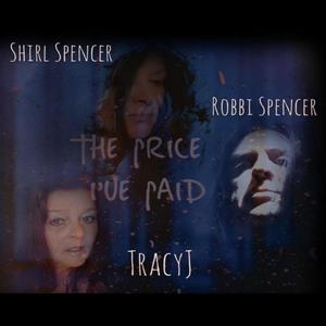 REGRET IS THE PRICE I'VE PAID (feat. ROBBI SPENCER & SHIRL SPENCER)